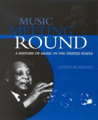 Kniha Music Melting Round Edith Borroff