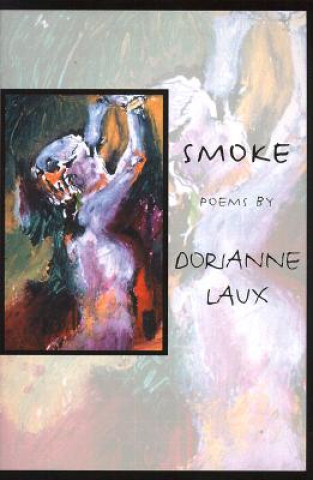 Boek Smoke Dorianne Laux