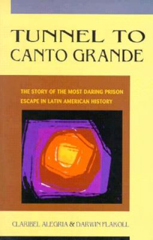 Book Tunnel To Canto Grande Claribel Alegra