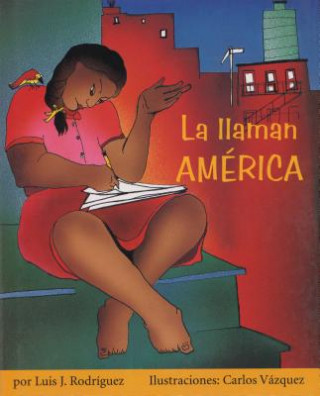 Knjiga La Llaman America Luis J Rodra-Guez