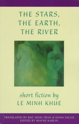Kniha Stars, The Earth, The River Khue Le Minh