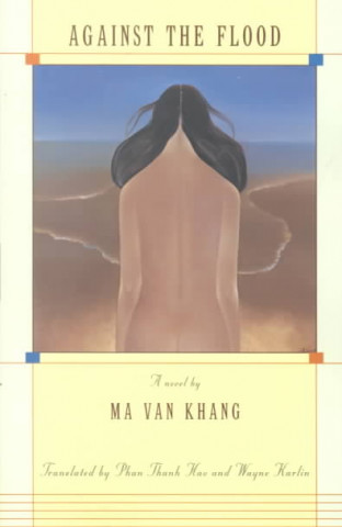 Kniha Against the Flood Ma Van Khang