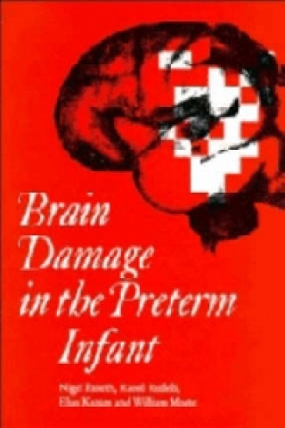 Carte Brain Damage in the Preterm Infant Nigel Paneth