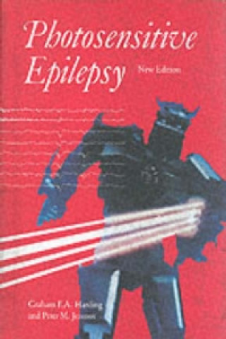 Könyv Photosensitive Epilepsy Graham F.A. Harding