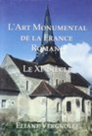 Книга Monumental Art in Romanesque France Eliane Vergnolle