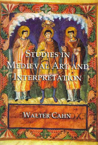 Carte Studies in Medieval Art and Interpretation Walter Cahn