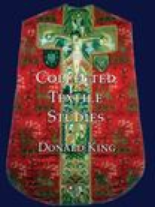 Carte Donald King's Collected Textile Studies Donald King