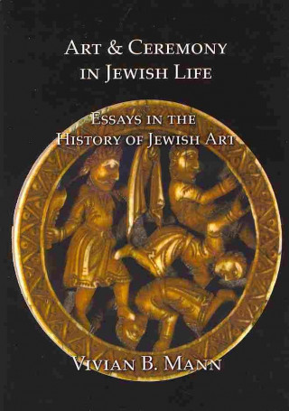 Carte Art and Ceremony in Jewish Life Vivian B. Mann