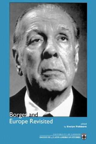 Carte Borges and Europe Revisited Evelyn Fishburn