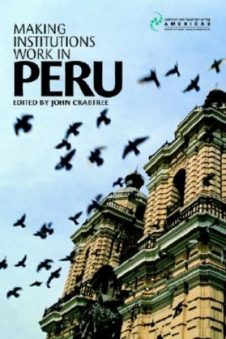 Book Making Institutions Work in Peru 