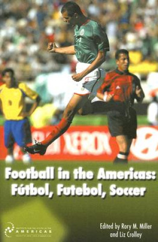 Könyv Football in the Americas 