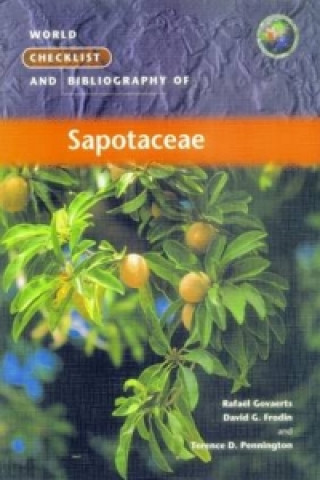Könyv World Checklist and Bibliography of Sapotaceae David G. Frodin