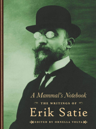 Book Mammal's Notebook Erik Satie