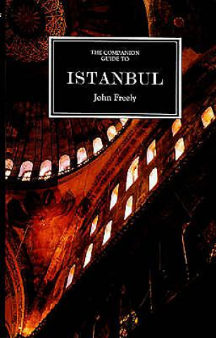 Kniha Companion Guide to Istanbul John Freely