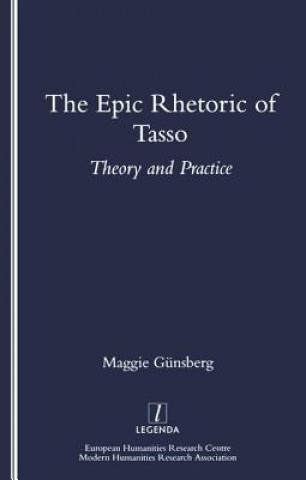 Carte Epic Rhetoric of Tasso Maggie Gunsberg