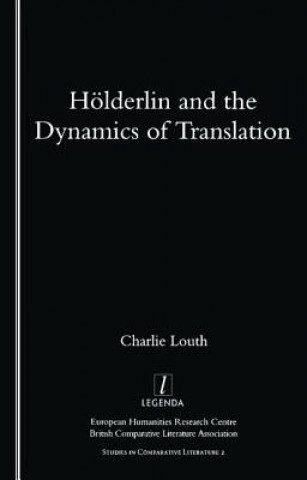 Kniha Holderlin and the Dynamics of Translation Charlie Louth