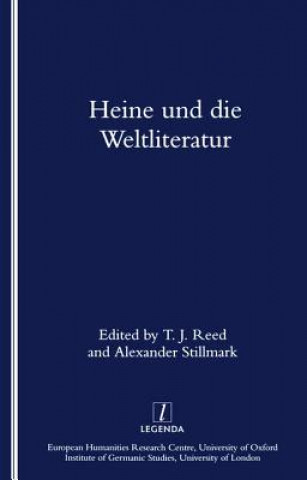 Knjiga Heine und die Weltliteratur T. J. Reed