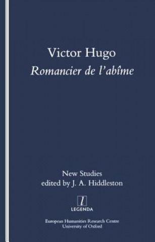 Kniha Victor Hugo, Romancier de l'Abime James Hiddleston