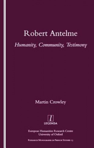 Kniha Robert Antelme Martin Crowley