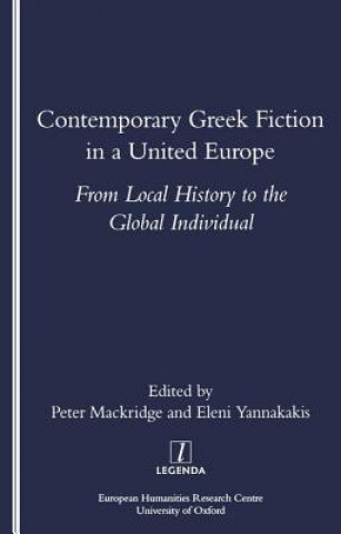 Kniha Contemporary Greek Fiction in a United Europe Peter Mackridge
