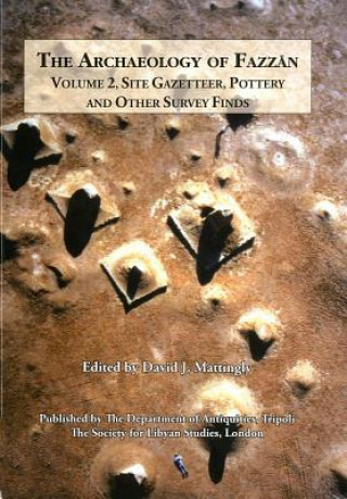 Carte Archaeology of Fazzan Vol. 2 David J. Mattingly