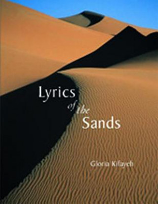 Книга Lyrics of the Sands Gloria Kifayeh