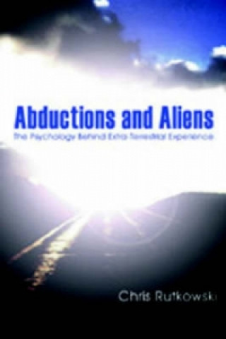 Knjiga Abductions and Aliens Chris A. Rutkowski