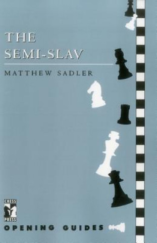 Kniha Semi Slav Matthew Sadler