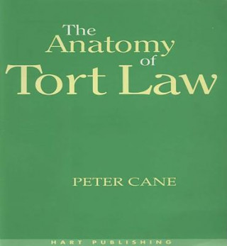 Carte Anatomy of Tort Law Peter Cane