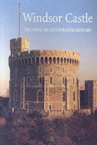 Kniha Windsor Castle John Martin Robinson