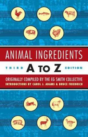 Kniha Animal Ingredients A To Z 3ed E.G.Smith Collective