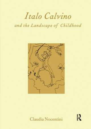 Książka Calvino and the Landscape of Childhood Claudia Nocentini