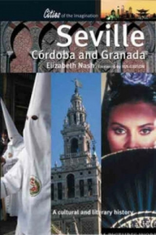 Carte Seville, Codoba and Granada Elizabeth Nash