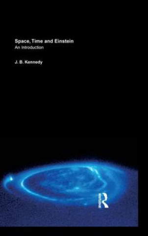 Book Space, Time and Einstein J.B. Kennedy