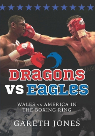 Kniha Dragons vs Eagles Gareth Jones