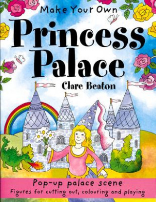 Książka Make Your Own Princess Palace Clare Beaton