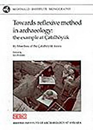 Book Towards Reflexive Method in Archaeology Ian Hodder