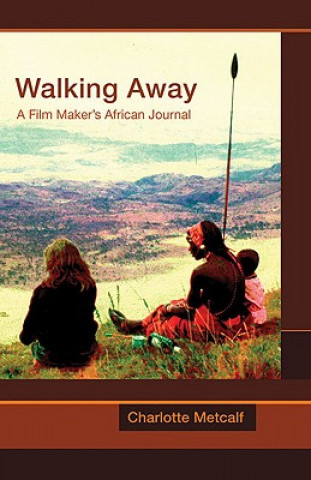 Könyv Walking Away Charlotte Metcalf