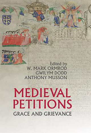 Carte Medieval Petitions W. Mark Ormrod