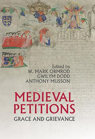 Libro Medieval Petitions W. Mark Ormrod