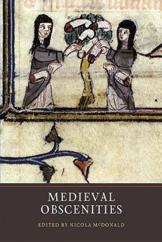 Kniha Medieval Obscenities Nicola F. McDonald