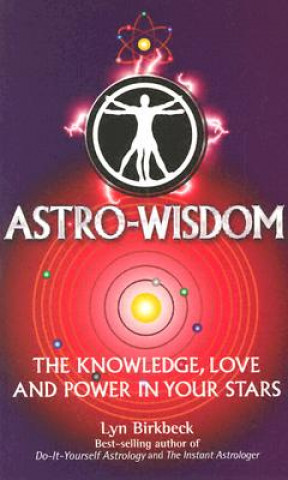 Könyv Astro Wisdom Lyn Birkbeck