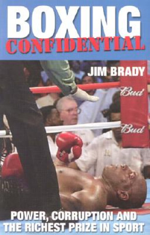 Carte Boxing Confidential Jim Brady