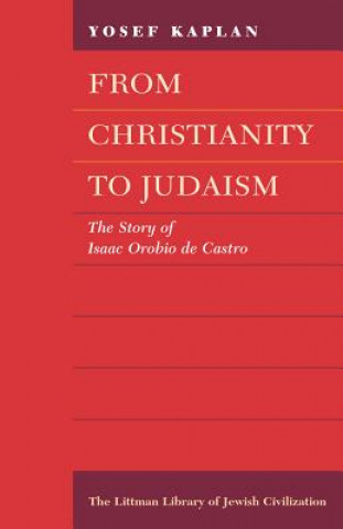 Книга From Christianity to Judaism Yosef Kaplan