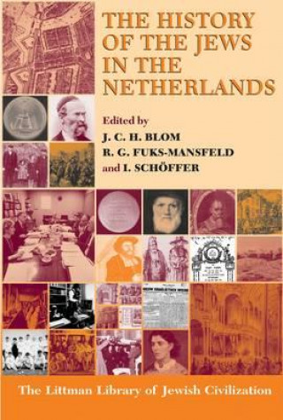 Kniha History of the Jews in the Netherlands J. C. H. Blom