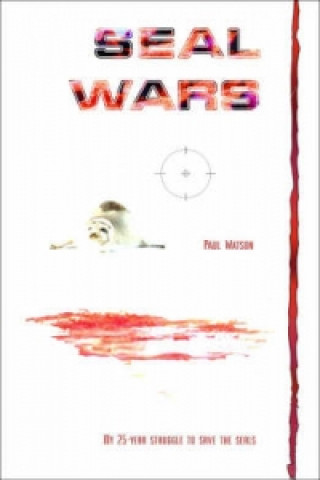 Livre Seal Wars Paul Watson