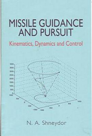 Kniha Missile Guidance and Pursuit N.A. Shneydor