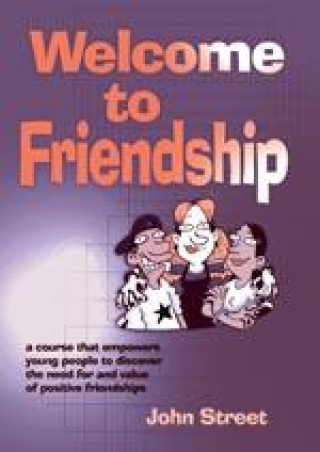 Книга Welcome to Friendship J Street