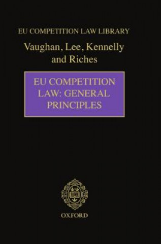 Kniha EU Competition Law: General Principles David Vaughan