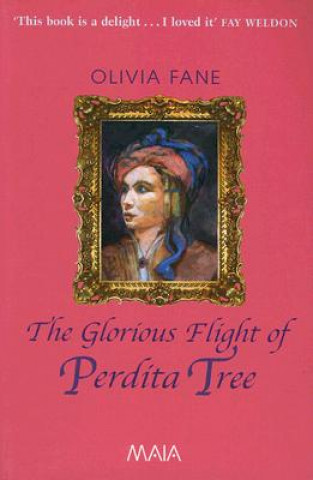 Kniha Glorious Flight of Perdita Tree Olivia Fane